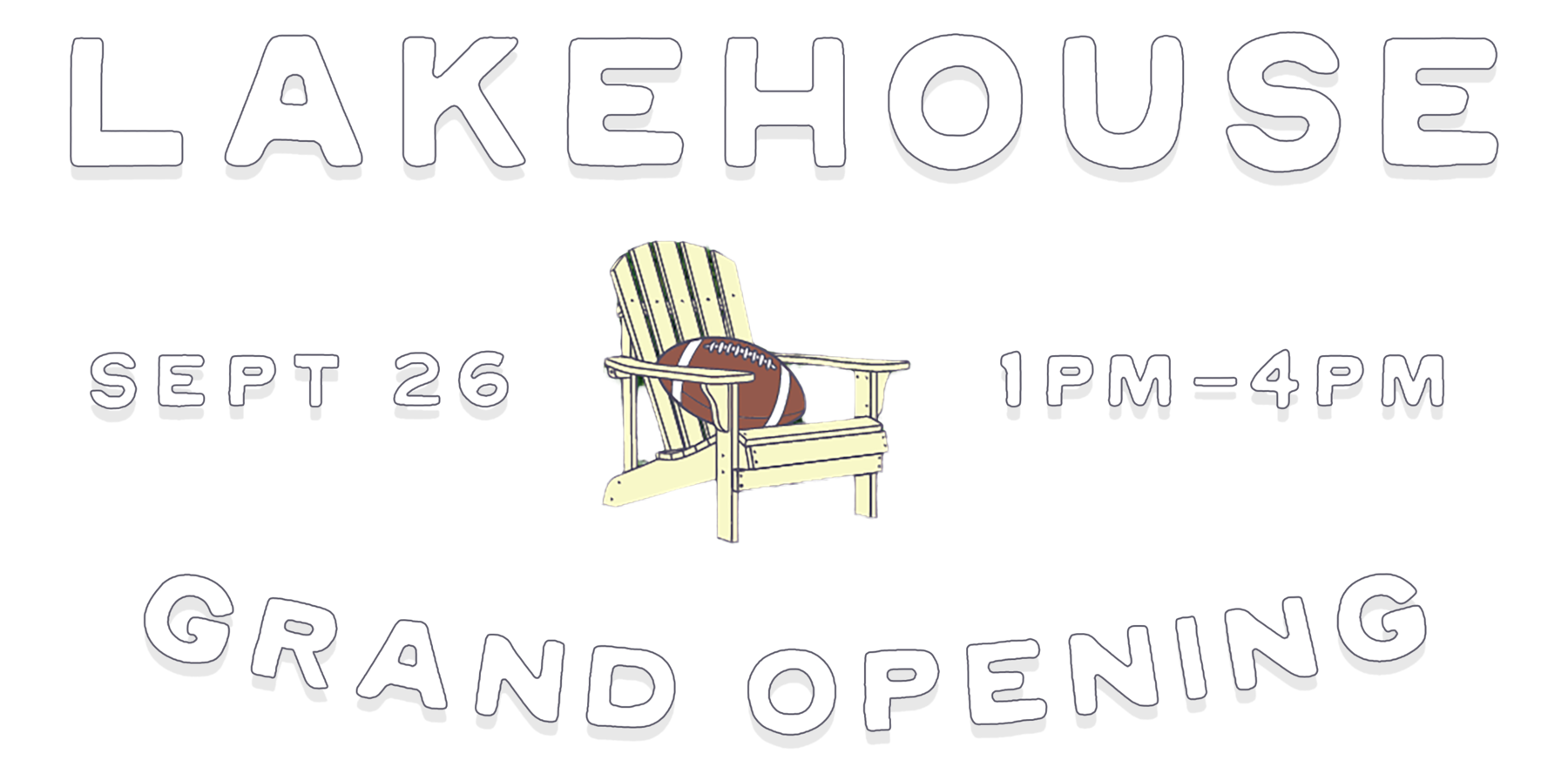 Lakehouse Amenity Center Grand Opening &mdash; September 26, 1 PM to 4 PM